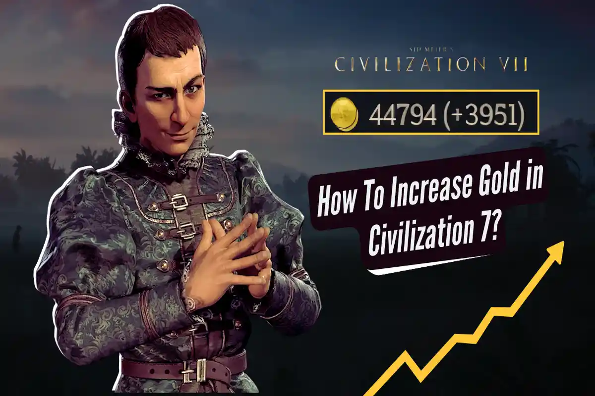 How To Increase Gold in Civilization 7