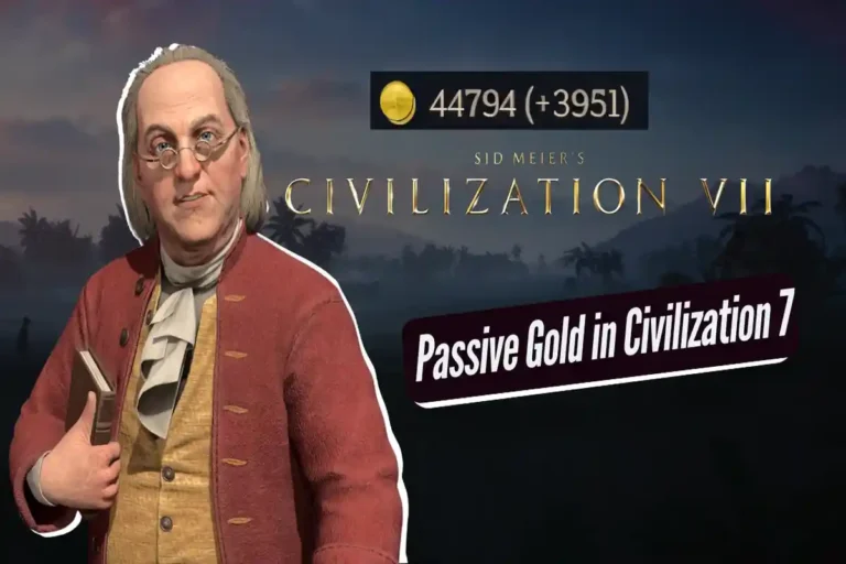 Passive Gold Civilization 7